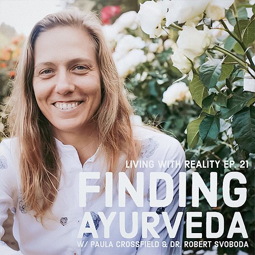 Paula Crossfield speaks with Dr. Robert Svoboda about his journey to finding Ayurveda, living our dharma, the Eighth House in astrology, and what makes Sanskrit so cool. 