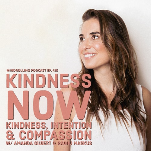 Meditation teacher and author, Amanda Gilbert, joins Raghu to talk about living with kindness, mindfulness, freedom, intention, and compassion.