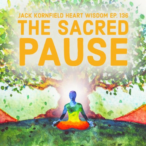 Planting seeds of faith, Jack weaves together Buddhist Sutta, teaching advice from Ram Dass & an unknowing koan from his daughter—inviting us into the sacred pause of mystery & eternity.