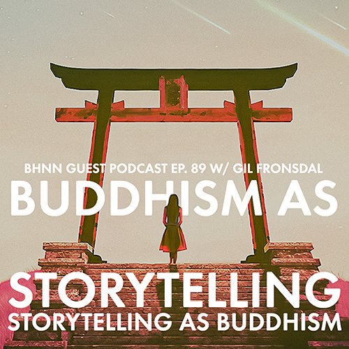 Highlighting the importance of storytelling in Buddhism as a direct and meaningful way to engage the Dharma, Gil Fronsdal shares classic Buddhist tales.