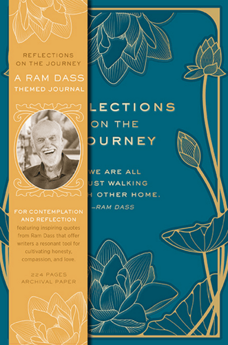 REFLECTIONS ON THE JOURNEY: A RAM DASS INSPIRED JOURNAL