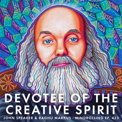 Visionary artist, John Speaker, joins Raghu to talk Ram Dass, psychedelics, depicting Deities, live painting at musics festivals, and the spiritual path of art.