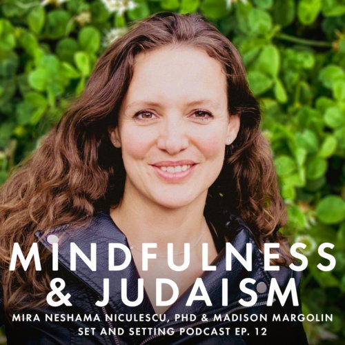 Jewish mindfulness teacher, Mira Neshama Niculescu, Ph.D., joins Madison to share on Judaism, meditation, being here now, and cultivating compassion.