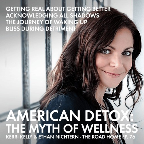Ethan Nichtern welcomes author, Kerri Kelly, onto The Road Home to chat about wellness after tragedy and her new book, American Detox.